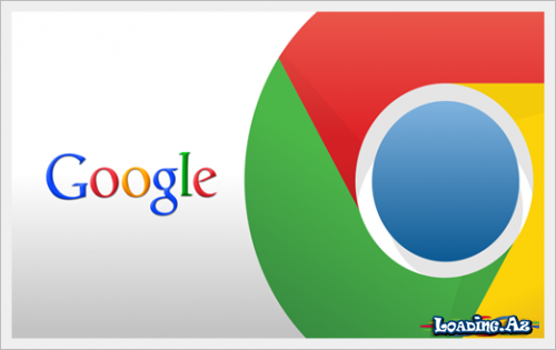 “Google Chrome” artıq daha sürətlidir - Sun.Az