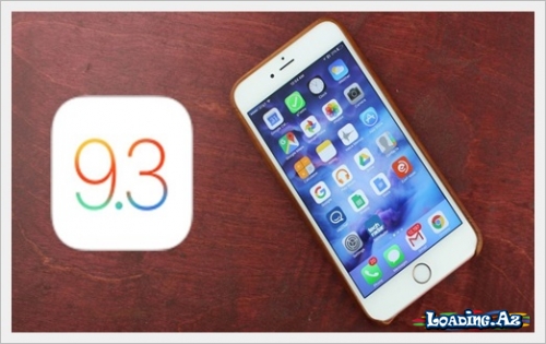 “iOS 9.3.2” təqdim olundu! - Sun.Az