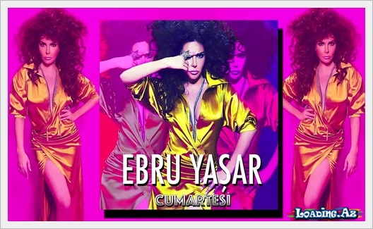 Ebru Yaşar ft. Tan - Cumertesi - Sun.Az