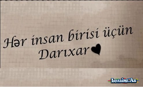 Darıxmaq...