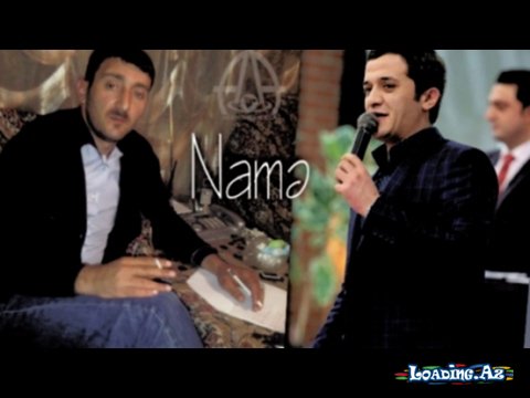 Orxan Lokbatanli & Aydin Sani Name 2017