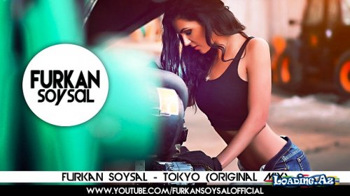 Furkan Soysal - Tokyo