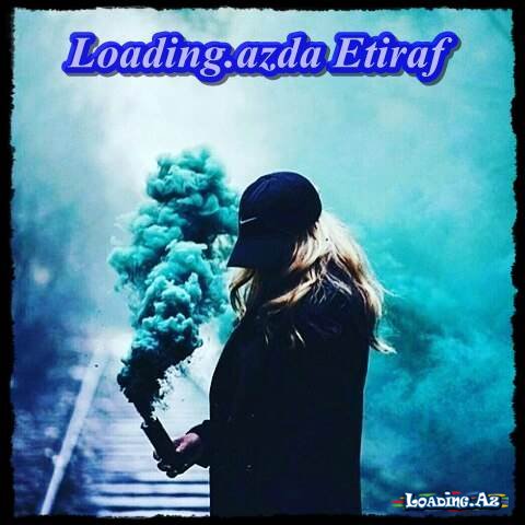 ♛Loading.azda Etiraf ♛(Xeberi) - Sun.Az