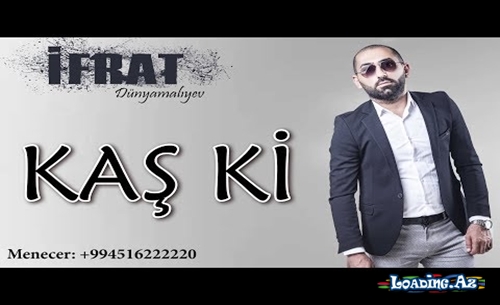 Ifrat - Kas ki / 2018