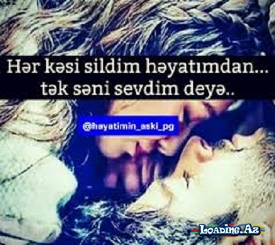 ☆ Hər kəsi sildim həyatımdan.. Səni sevdim deyə ☆