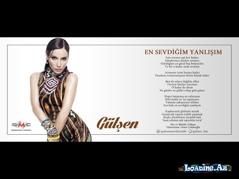 Gülşen - En Sevdiğim Yanlışım