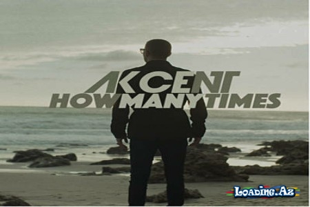 Akcent - How Many Times -2018