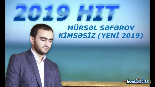 Mursel Seferov - Kimsesiz(2019 yeni logosuz)