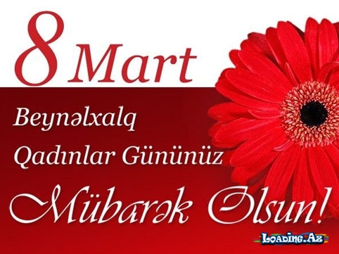 ٠•●●•٠·˙♥ Əziz Xanımlar 8 MART Bayramınız Mübarək ♥٠·˙٠•●●● - Sun.Az