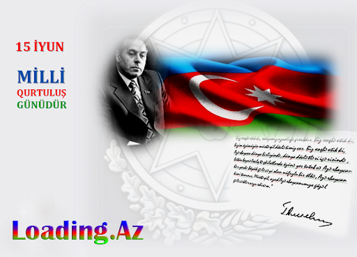 Bu gün 15 iyun Qurtuluş Günüdür