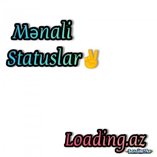 Menali Statuslar✌️ - Sun.Az