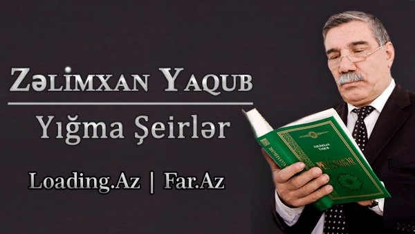 Zelimxan Yaqub - Yigma Seirler Yeni