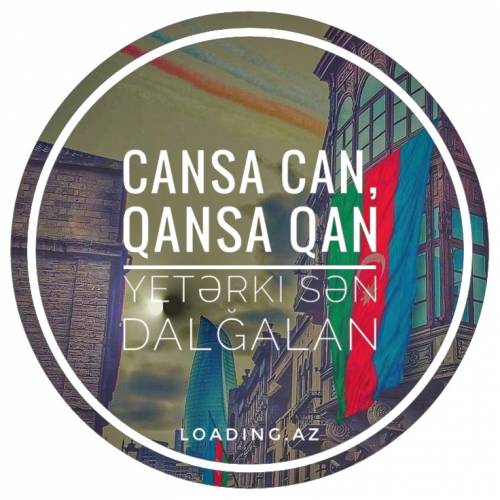 💙❤️💚Cansa can, qansa qan. Yetərki sən dalğalan🇦🇿🇦🇿🇦🇿 - Sun.Az