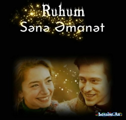 Ruhum Sənə Əmanət (Bölüm 2) (Hekayə)