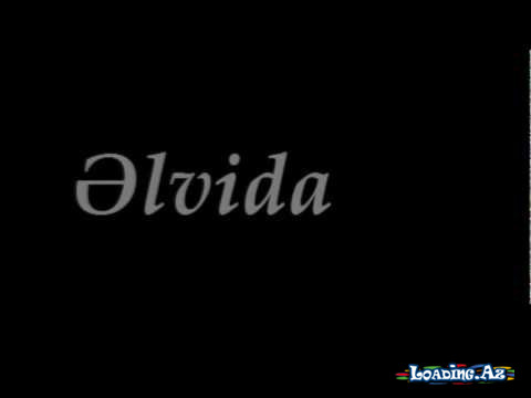 Əlvida...
