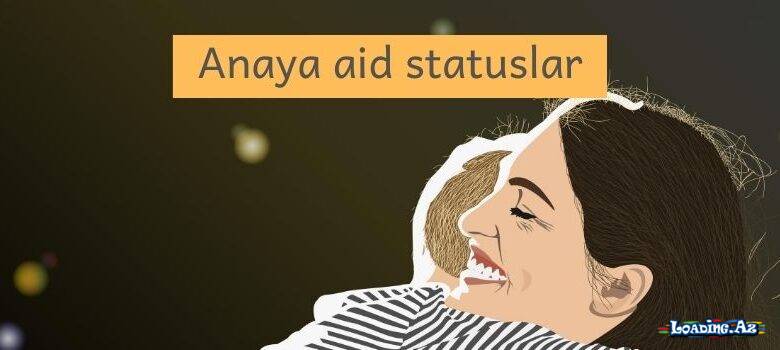 Qadınlar zəifdir, ancaq analar güclüdür. - Sun.Az