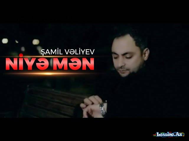 Şamil Vəliyev - Niyə Mən 2021 (Official Music Video)