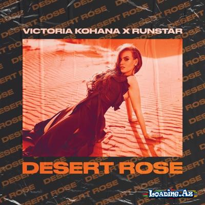 Victoria Kohana, Runstar - Desert Rose