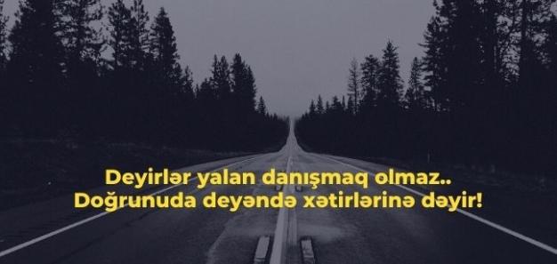 Bəzən insan; ”Mən yaxşıyam” deyəndə gözlərinin içine baxıb ”yaxşı deyilsən bilirəm” deyəcək birine çox ehtiyac duyar”