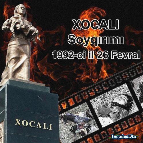 Xocalı Soyqırımı - Unutmayaq! Unutdurmayaq!