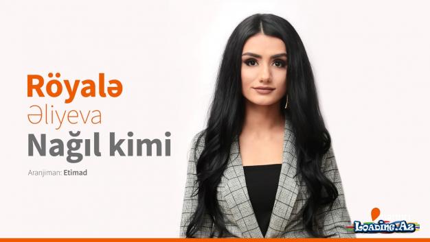 Röyala Eliyeva - Nağıl kimi