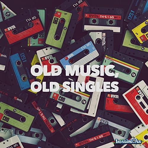 OLD Music Part (2) (Oldlar bəyənsin kimin yadına gəlirsə görək kimlər yaşlanıb)