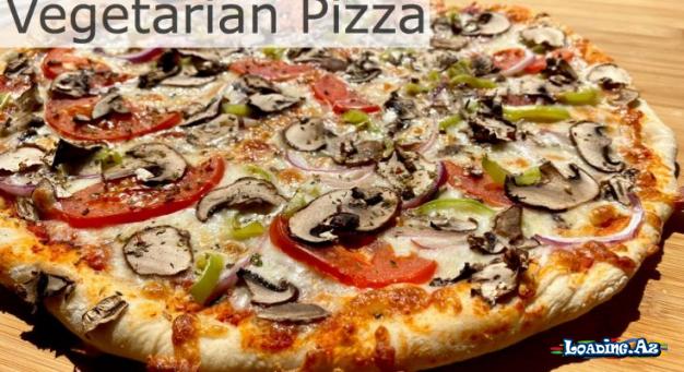 Vegeteryanlar üçün pizza necə hazırlanır