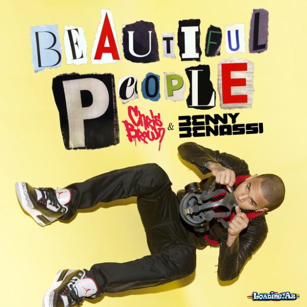 Chris Brown feat. Benny Benassi - Beautiful People