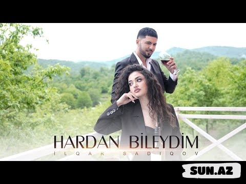 İlqar   Sadıqov-Hardan    Biləydim