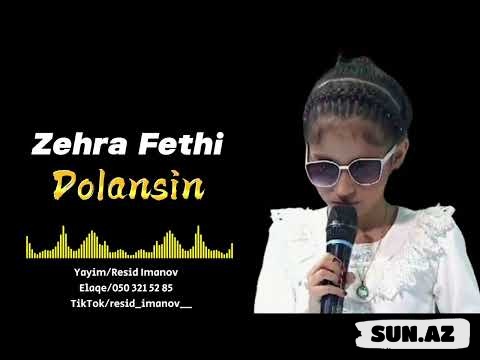 Zəhra  Fəthi-Dolansın