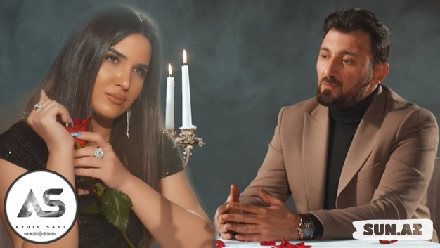 Aydın  Sani   &    Xəyalə  Qafarzadə-Sərsəri