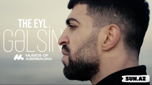 The  Eyl-Gəlsin