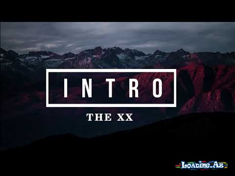 Intro - The XX - Sun.Az
