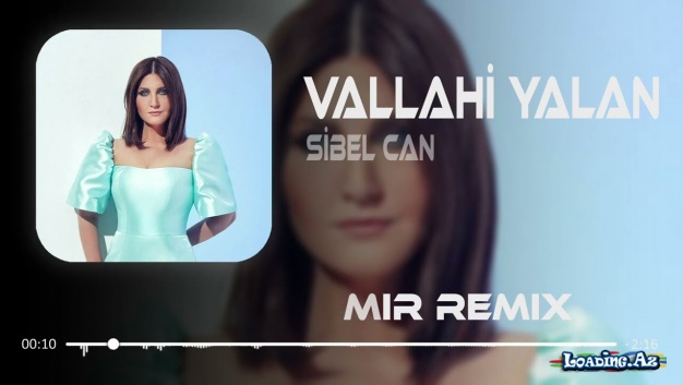 Sibel Can - Vallahi Yalan - Sun.Az