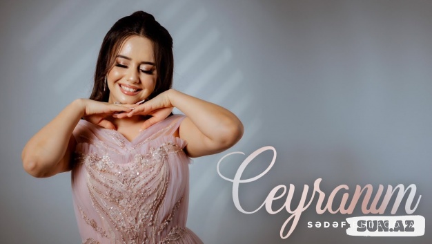 Sədəf  Budaqova-Ceyranım