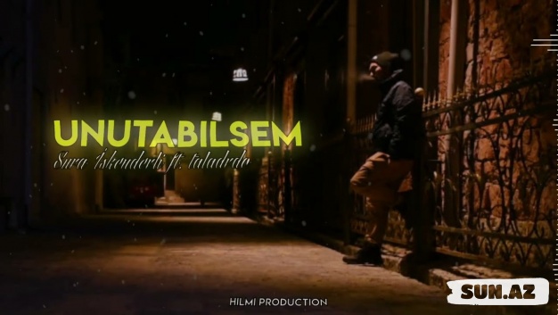 Sura İskenderli ft. Taladro - Unutabilsem (Hilmi Prod)