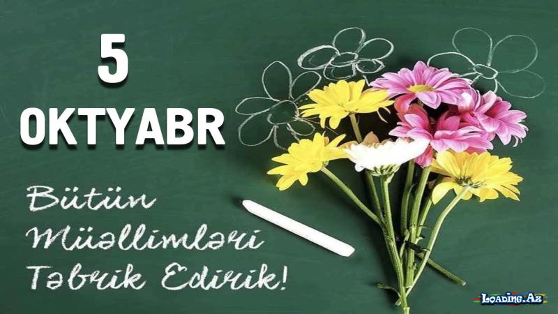 Çətin, şərəfli və gözəl peşə - Beynəlxalq Müəllimlər Günüdür