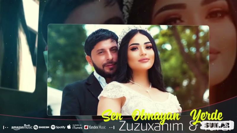 Zuzuxanım & Tural  Sədalı-Sən  Olmayan  Yerdə