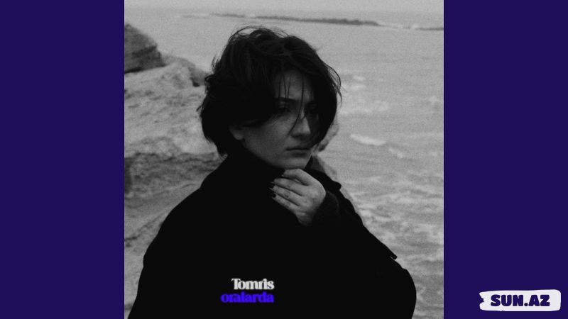 Tomris-Oralarda  2025 - Sun.Az