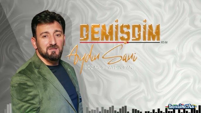Aydin Sani - Demişdim (Yeni 2025) - Sun.Az