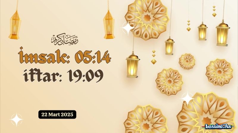 Ramazan ayının 22-ci günün duası 22 MART 2025 imsak və iftar vaxtları - Sun.Az