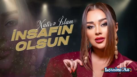Xatirə  İslam-İnsafın   Olsun     (Yeni)   2025 - Sun.Az