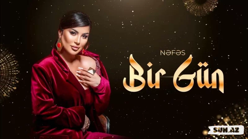Nəfəs-Bir  Gün   2025 - Sun.Az