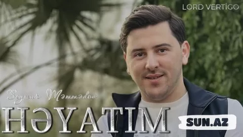 Seymur  Məmmədov-Həyatım   2025   (Remix) - Sun.Az