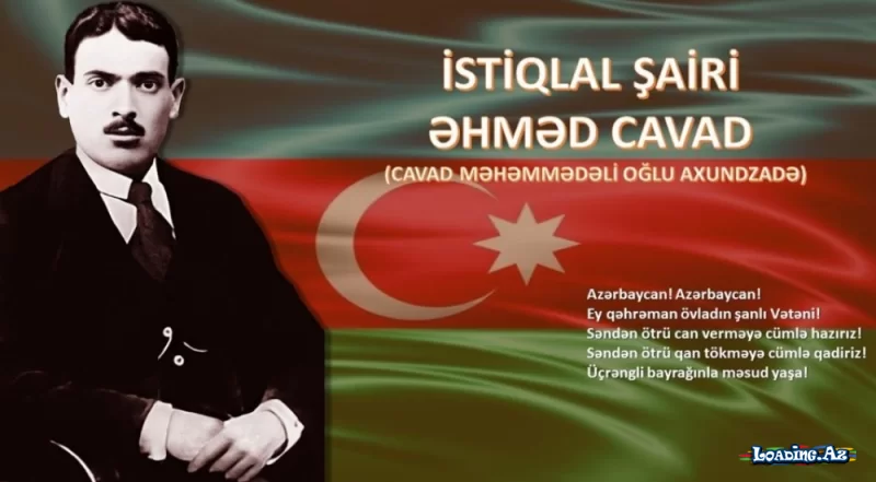 İstiqlal şairi Əhməd Cavadın doğum günüdür - Sun.Az