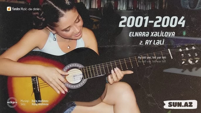 Elnarə    Xəlilova-Ay  Ləli   2025 - Sun.Az