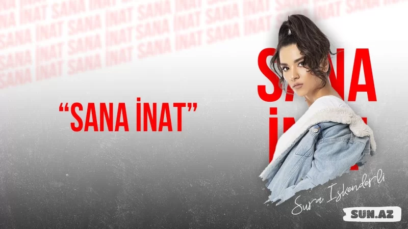 Sura  İskenderli-Sana  İnat   (Remix  )   2025 - Sun.Az