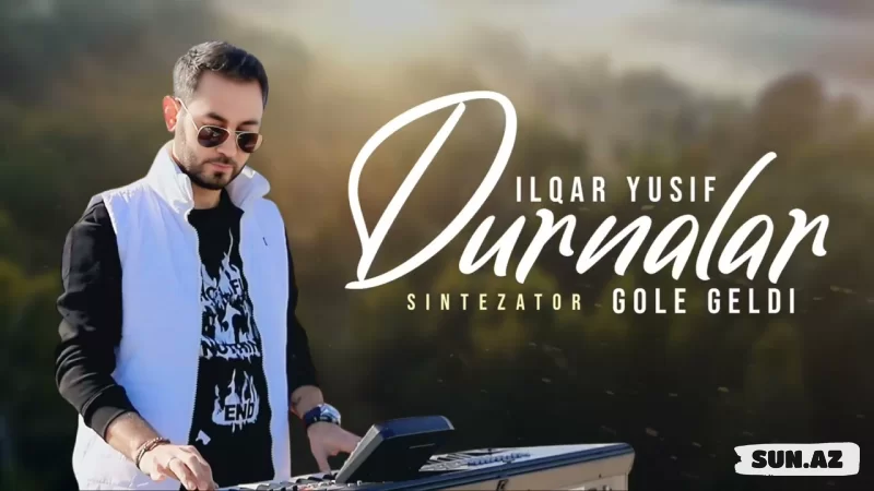 İlqar   Yusif-Durnalar    Gölə    Gəldi    2025 - Sun.Az