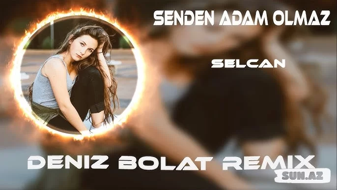 Deniz  Bolat-Senden  Adam  Olmaz   2025 - Sun.Az