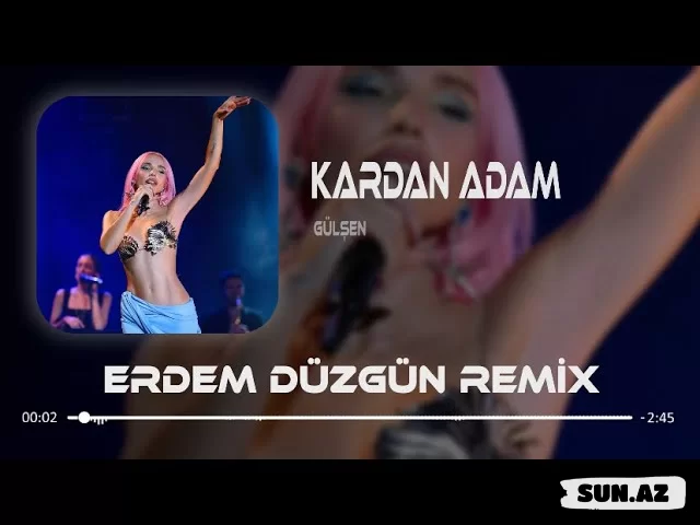 Gülşen-Kardan  Adam  (   Erdem   Düzgün   Remix   )   2025